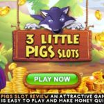 Three little pigs slot review